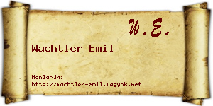Wachtler Emil névjegykártya